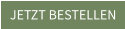 JETZT BESTELLEN